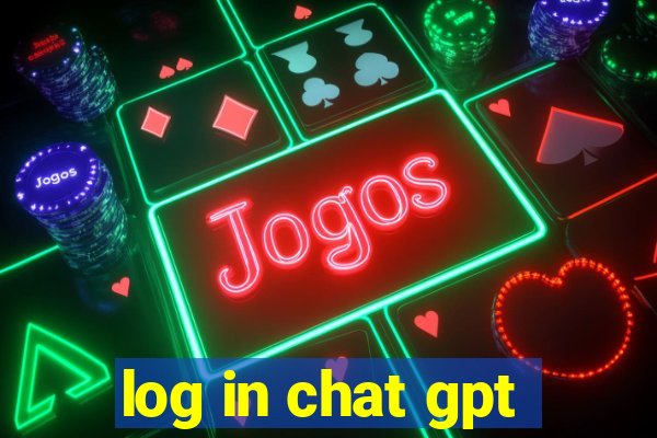 log in chat gpt